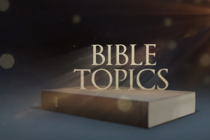 Bible Topics